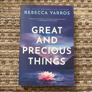 Great and Precious Things Book by Rebecca Yarros